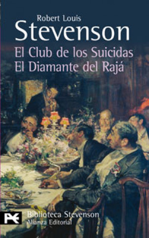 Książka El club de los suicidas; El diamante del Rajá Robert Louis . . . [et al. ] Stevenson