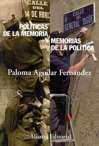Könyv Políticas de la memoria y memorias de la política Paloma Aguilar Fernández