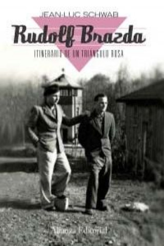 Książka Itinerario de un triángulo rosa : Rudolf Brazda : el último superviviente deportado por homosexual Rudolf Brazda