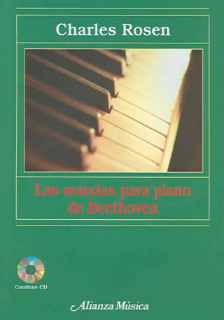 Carte Las sonatas para piano de Beethoven Charles Rosen