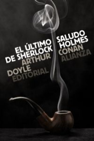 Kniha El último saludo de Sherlock Holmes Arthur Conan - Sir - Doyle