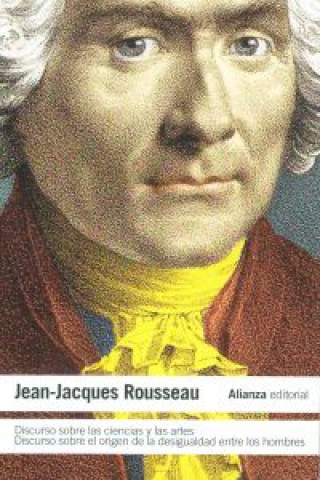 Knjiga Discurso sobre las ciencias y las artes ; Discurso sobre el origen de la desigualdad entre los hombres JEAN-JACQUES ROUSSEAU