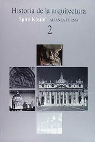 Książka Historia de la arquitectura, 2 SPIRO KOSTOF