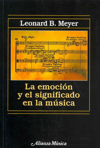 Kniha Emoción y significado en la música Leonard Meyer