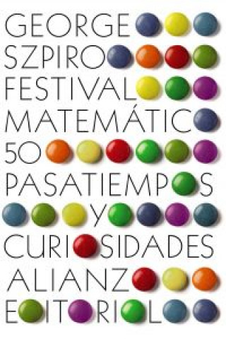 Könyv Festival matemático : 50 pasatiempos y curiosidaes GEORGE G. SZPIRO