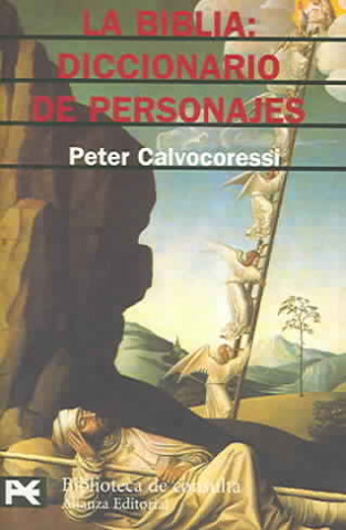 Carte La Biblia. Diccionario de personajes Peter Calvocoressi