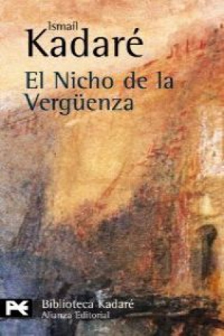 Kniha El nicho de la vergüenza Ismail Kadare