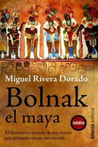 Книга Bolnak, el maya Miguel Rivera Dorado