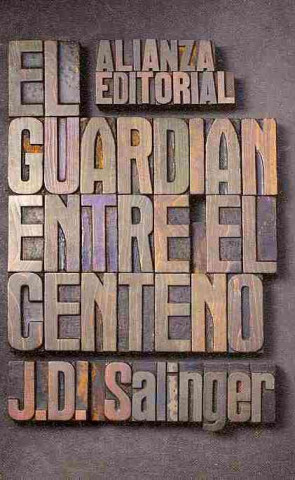 Kniha El guardián entre el centeno J. D. Salinger
