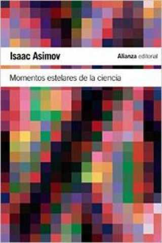 Kniha Momentos estelares de la ciencia Isaac Asimov