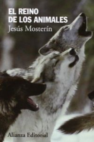 Kniha El reino de los animales Jesús Mosterín