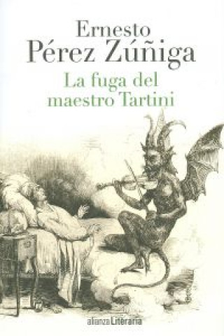 Knjiga La fuga del maestro Tartini ERNESTO PEREZ ZUÑIGA