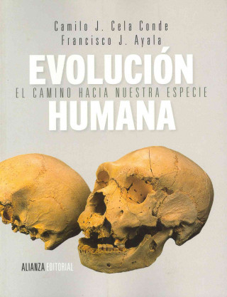 Kniha Evolución humana : el camino hacia nuestra especie F. J. Ayala Carcedo