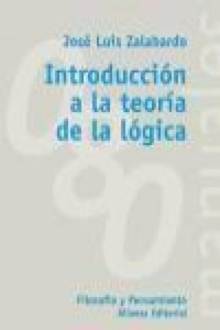 Carte Introducción a la teoría de la lógica José Luis Zalabardo