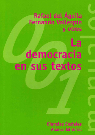 Książka La democracia en sus textos Rafael del . . . [et al. ] Águila