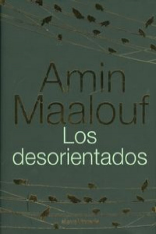 Knjiga Los desorientados Amin Maalouf