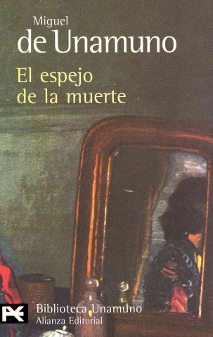 Kniha El espejo de la muerte Miguel de Unamuno
