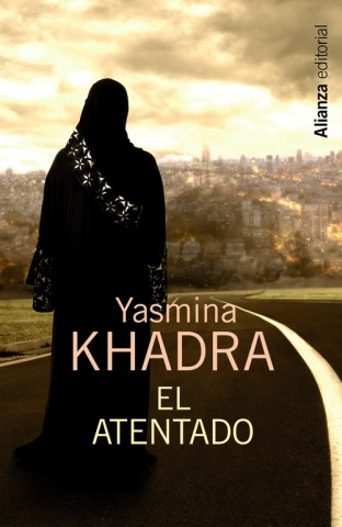 Kniha El atentado Yasmina Khadra