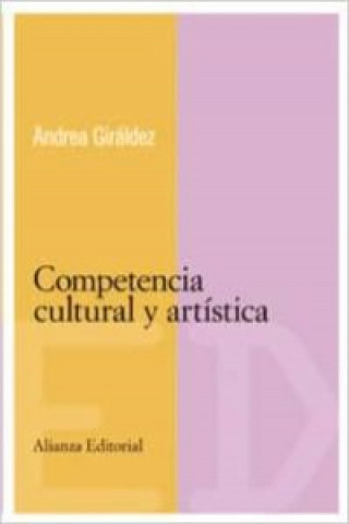 Książka La competencia cultural y artística Andrea Giráldez Hayes