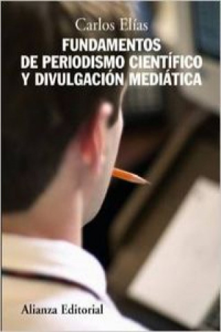 Buch Fundamentos de periodismo científico y divulgación mediática Carlos Elías Pérez