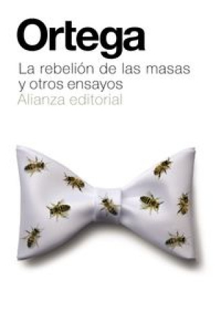 Book La rebelión de las masas y otros ensayos José Ortega y Gasset