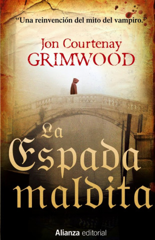 Книга La espada maldita Jon Courtenay Grimwood