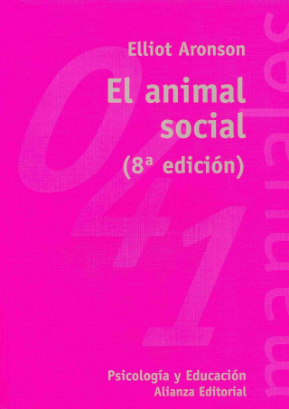 Kniha El animal social Elliot Aronson