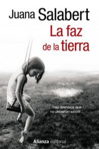 Könyv La faz de la tierra Juana Salabert