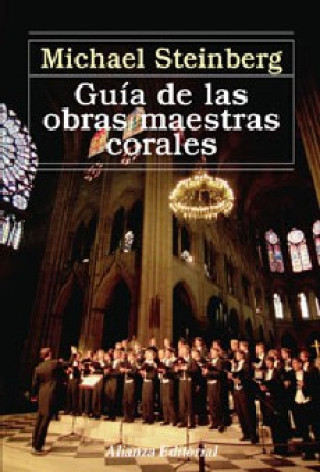 Buch Guía de las obras maestras corales Michael Steinberg