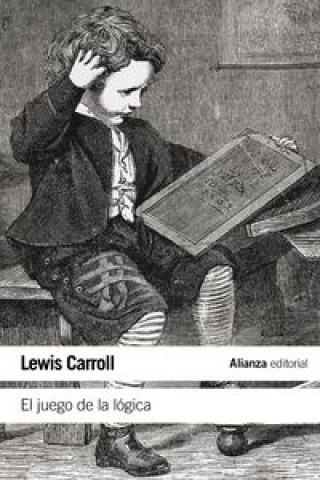 Könyv El juego de la lógica y otros escritos Lewis Carroll