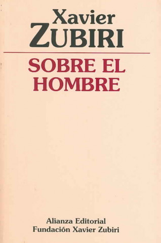 Kniha Sobre el hombre Xavier Zubiri