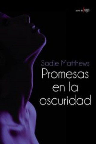 Kniha Promesas en la oscuridad SADIE MATTHEWS