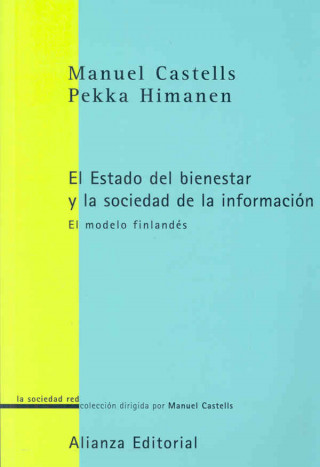 Kniha La sociedad de la información y el estado de bienestar : el modelo finlandés Manuel Castells