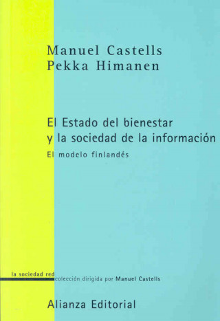 Książka La sociedad de la información y el estado de bienestar : el modelo finlandés Manuel Castells