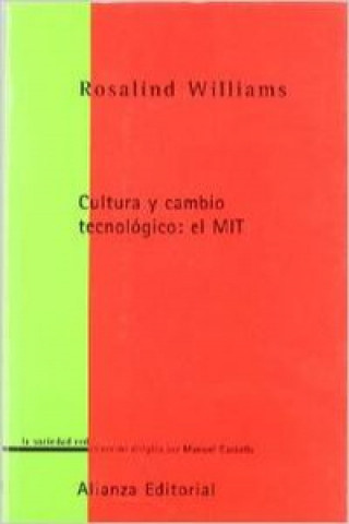 Book Cultura y cambio tecnológico : el mit Rosalind Williams