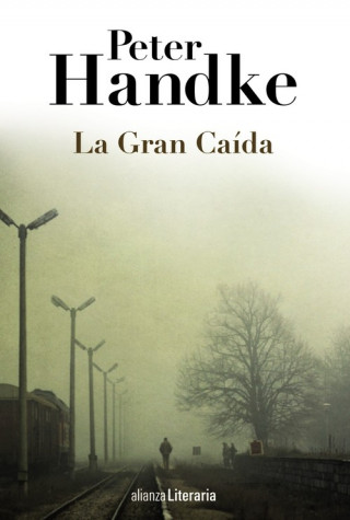 Knjiga La gran caída Peter Handke