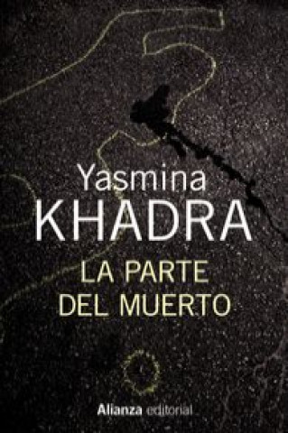 Kniha La parte del muerto Yasmina Khadra
