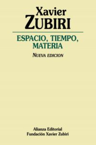 Kniha Espacio, tiempo, materia Xavier Zubiri