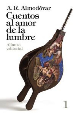 Książka Cuentos al amor de la lumbre I Antonio Rodríguez Almodóvar