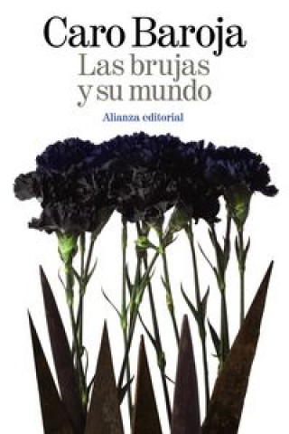 Книга Las brujas y su mundo Julio Caro Baroja