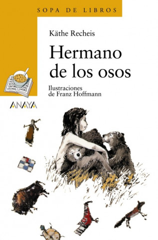 Книга Hermano de los osos Käthe Recheis