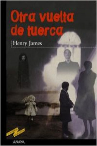 Könyv Otra vuelta de tuerca Henry James