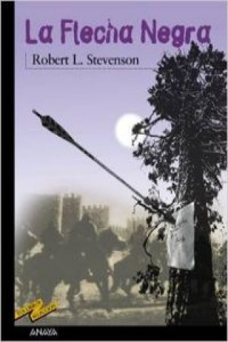Könyv La flecha negra Robert Louis . . . [et al. ] Stevenson