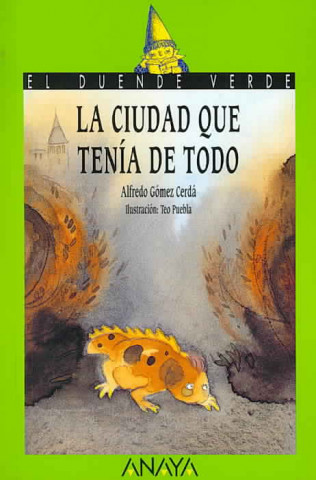 Kniha La ciudad que tenía de todo Alfredo Gómez Cerdá