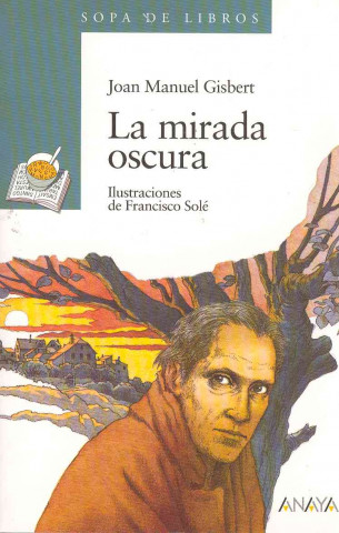 Βιβλίο La mirada oscura Joan Manuel Gisbert