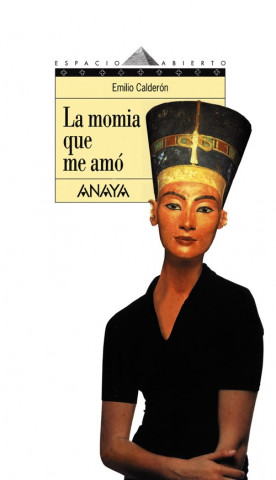 Βιβλίο La momia que me amó Emilio Calderón