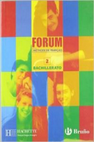 Книга Forum, 2 Bachillerato Christian . . . [et al. ] Baylon