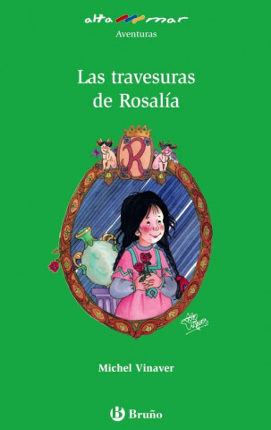 Könyv Las travesuras de Rosalía, Educación Primaria, 3 ciclo Michel Vinaver