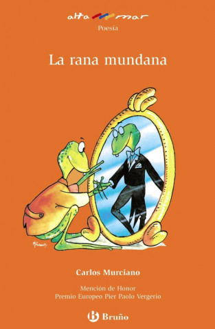 Książka La rana mundana, Educación Primaria, 3 ciclo MURCIANO