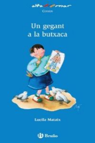 Kniha Un gegant a la butxaca, Educación Primaria, 1 ciclo. Libro de lectura del alumno (Valencia, Madrid) Lucila Mataix